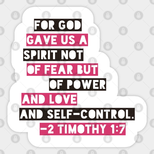 For God Gave Us A Spirit Not Of Fear 2 Timothy 1:7 Bible Verse Sticker by JakeRhodes